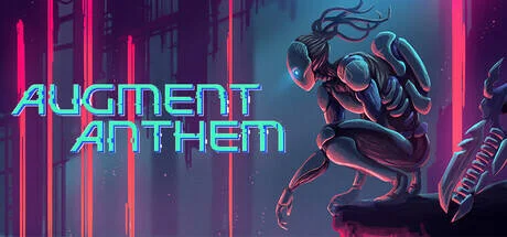 Augment Anthem - метроидвания в sci-fi сеттинге