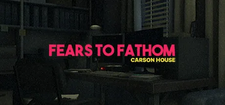 Fears to Fathom - Episode 3