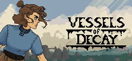 Vessels Of Decay