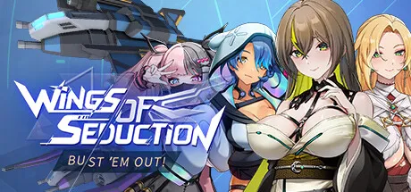 Wings of Seduction : Bust 'em out!